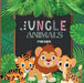 Jungle Animals Book for Kids: Colorful Educational and Entertaining Book for Children that Explains the Characteristics of Various Cute Animals by John Peter