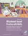 Attachment-Based Practice with Adults: Understanding Strategies and Promoting Positive Change, Second Edition by Clark Baim