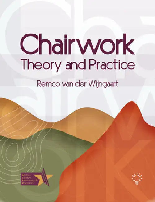 Chairwork: Theory and Practice by Van Der Wijngaart, Remco