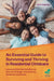 An Essential Guide to Surviving and Thriving in Residential Childcare: Lessons from the frontline on how you'll laugh, love and cry ... all before lunchtime by Jane Dalgleish