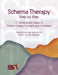 Schema Therapy Step by Step: A Contemporary Guide to Schema Therapy Concepts and Techniques by Remco Van Der Wijngaart, Marjolein Van Wijk-Herbrink