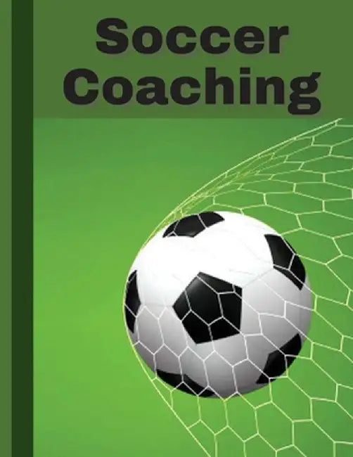 Soccer Coaching: For professional coaches by Claudia