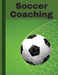 Soccer Coaching: For professional coaches by Claudia