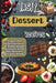 Tasty Dessert Recipes: Our recipes are simple, tasty and fast - perfect for busy parents looking for quick yet delicious desserts. by Emily Soto