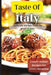 Taste Of Italy: Simple and Flavorful Italian Recipes for Busy Cooks by Emily Soto