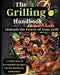 The Grilling Handbook: Mouthwatering Recipes for the Ultimate BBQ by Emily Soto