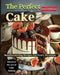 The Perfect Cake: Elevate Your Baking Skills with Cake Recipes by Emily Soto