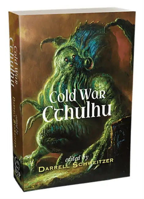Cold War Cthulhu by Shveta Thakrar
