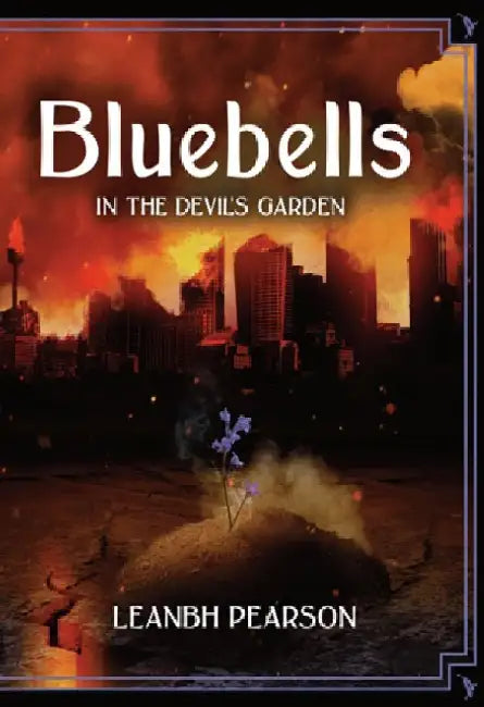 Bluebells: In the Devil's Garden by Leanbh Pearson