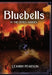 Bluebells: In the Devil's Garden by Leanbh Pearson