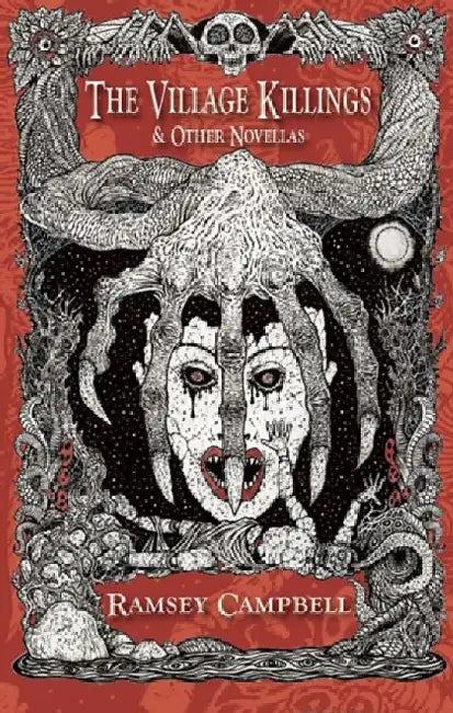 The Village Killings & Other Phantasmagorical Stories [Trade Paperback] by Ramsey Campbell