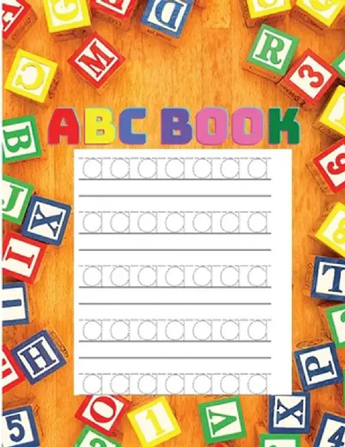 Alphabet Book for Kids: Trace Letters, Handwriting Practice Book for Kindergarten and Preschool Toddlers by Exotic Publisher