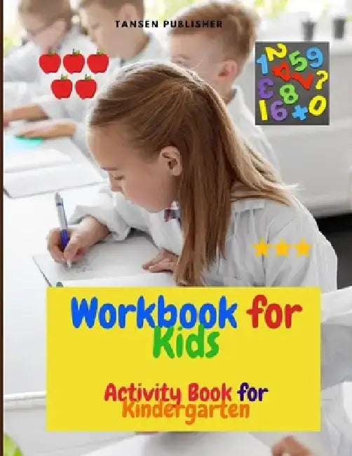 Workbook for Kids: Activity Book for Kindergarten by Tansen Publisher