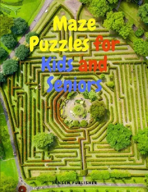 Maze Puzzles for Kids and Seniors by Tansen Publisher
