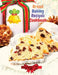 Bread Baking Recipes Cookbook: 250 Recipes Perfect for Every Day and for Holidays by Sascha Association