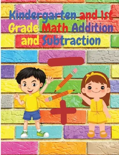 Kindergarten and 1st Grade Math Addition and Subtraction: Tracing Numbers, Counting, Count how Many, Missing Numbers, Tracing, and More! by Intel Premium Book