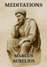 Meditations by Marcus Aurelius