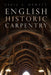 English Historic Carpentry by Cecil A. Hewett