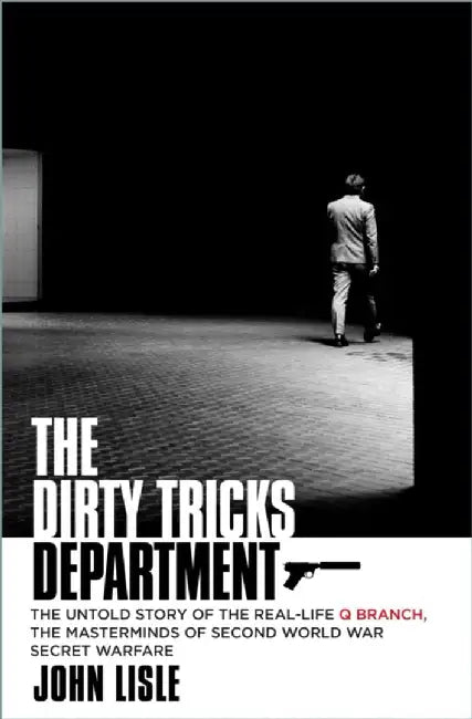 The Dirty Tricks Department by John Lisle