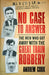 No Case to Answer: The Men Who Got Away with the Great Train Robbery by Andrew Cook