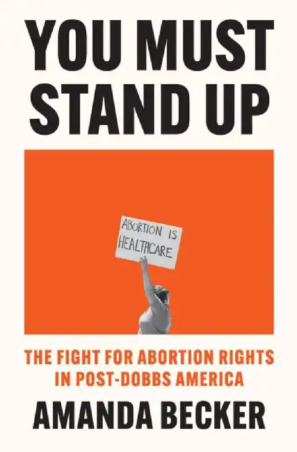 You Must Stand Up by Amanda Becker