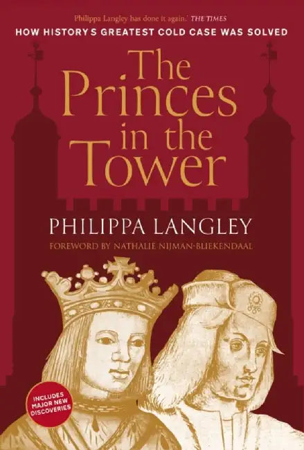The Princes in the Tower by Philippa Langley