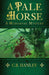 A Pale Horse by C.B. Hanley