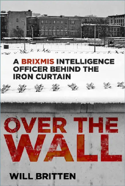 Over the Wall by Will Britten
