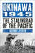 Okinawa 1945 by George Feifer