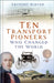 Ten Transport Pioneers Who Changed the World by Anthony Burton
