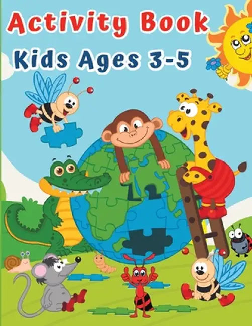 Activity Book for Kids Ages 3-5: Puzzles for Children Preschoolers & Toddlers with Coloring, Tracing, Dot to Dot, Mazes, Counting by Estelle Designs