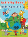 Activity Book for Kids Ages 3-5: Puzzles for Children Preschoolers & Toddlers with Coloring, Tracing, Dot to Dot, Mazes, Counting by Estelle Designs