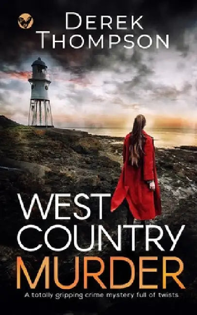 WEST COUNTRY MURDER a totally gripping crime mystery full of twists by Derek Thompson