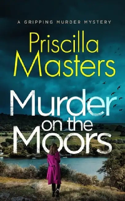 MURDER ON THE MOORS a gripping murder mystery by Priscilla Masters
