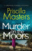 MURDER ON THE MOORS a gripping murder mystery by Priscilla Masters