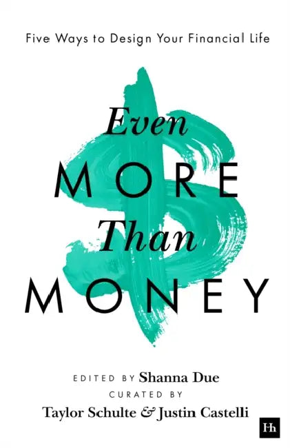 Even More Than Money by Justin Castelli