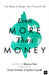 Even More Than Money by Justin Castelli