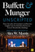 Buffett and Munger Unscripted by Alex W. Morris