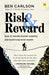 Risk and Reward: How to Handle Market Volatility and Build Long-Term Wealth by Ben Carlson