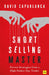Short Selling Master by David Capablanca