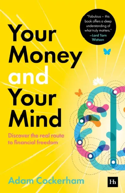 Your Money and Your Mind by Adam Cockerham
