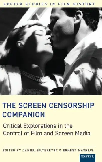 The Screen Censorship Companion by Daniel Biltereyst
