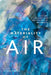 Materiality of Air by Tatiana Konrad