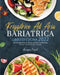 Friggitrice Ad Aria Bariatrica Libro Di Cucina 2022: Ricette Bariatriche Senza Sforzo e Appetitose Per La Tua Friggitrice Ad Aria. by Annyer Priesl