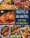 Friggitrice Ad Aria Bariatrica Ricettario Per Principianti: Ricette Semplici e Facili, Adatte Alla Bariatria e a Basso Contenuto Di Carboidrati, Per U by Annyer Priesl