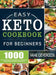 Easy Keto Cookbook for Beginners: 1000 Days of Quick & Easy Low-Carb Recipes to Lose Weight, Balance Hormones, Boost Brain Health, and Reverse Disease by Vane Geverozza