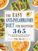 The Easy Anti-Inflammatory Diet for Beginners: 365 Days of No-Stress & Easy Recipes to Heal the Immune System by Nila Mevis