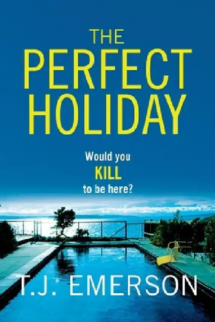 The Perfect Holiday by T. J. Emerson