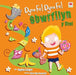 Dyna Fe! Dyna Fe! Sbwrfilyn y Dre! by Sophie G. Zalayet