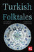 Turkish Folk & Fairy Tales by J. K. Jackson